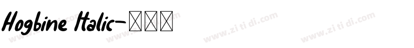 Hogbine Italic字体转换